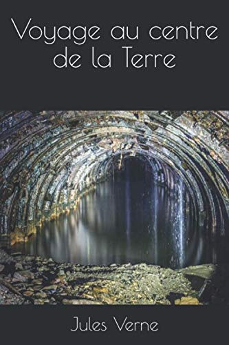 Voyage au centre de la Terre von Independently published